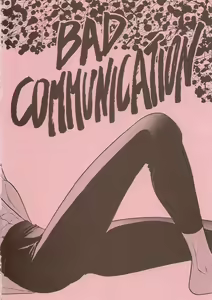 Page 10 of BAD COMMUNICATION - preview thumbnail