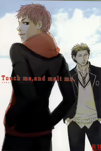 Touch me,and melt me. - hentai manga cover image
