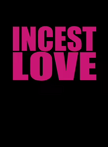 Incest Love — hentai manga cover on Fhentai