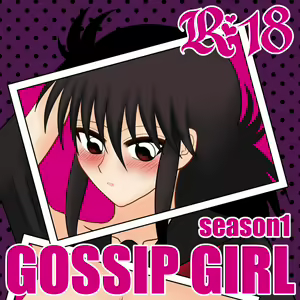 GOSSIP GIRL season 1 — hentai manga cover on Fhentai