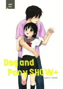 Dog and Pony SHOW + - hentai manga cover image
